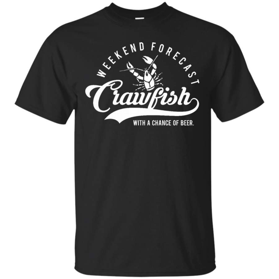 Crawfish T Shirt Weekend Forecast Cajun Boil and Beer Tee