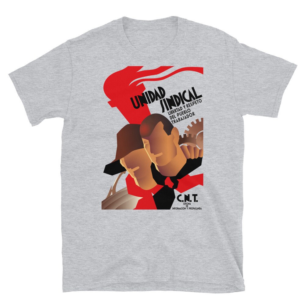 CNT Unidad Sindical – Spanish Civil War, Anarchist, Socialist, Leftist T-Shirt