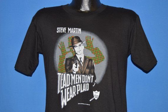 80S Steve Martin Dead Don T Wear Plaid Shirt