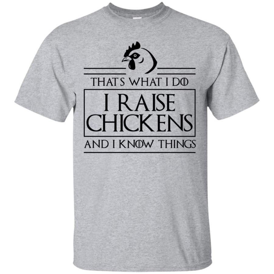 That’s What I Do Chickens T-shirt Raise Chicken Know Things Black