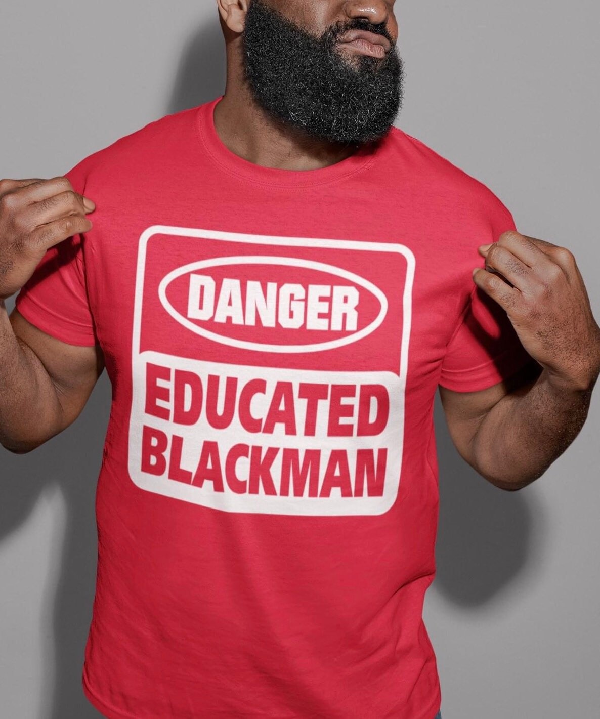 Danger Educated Black Man