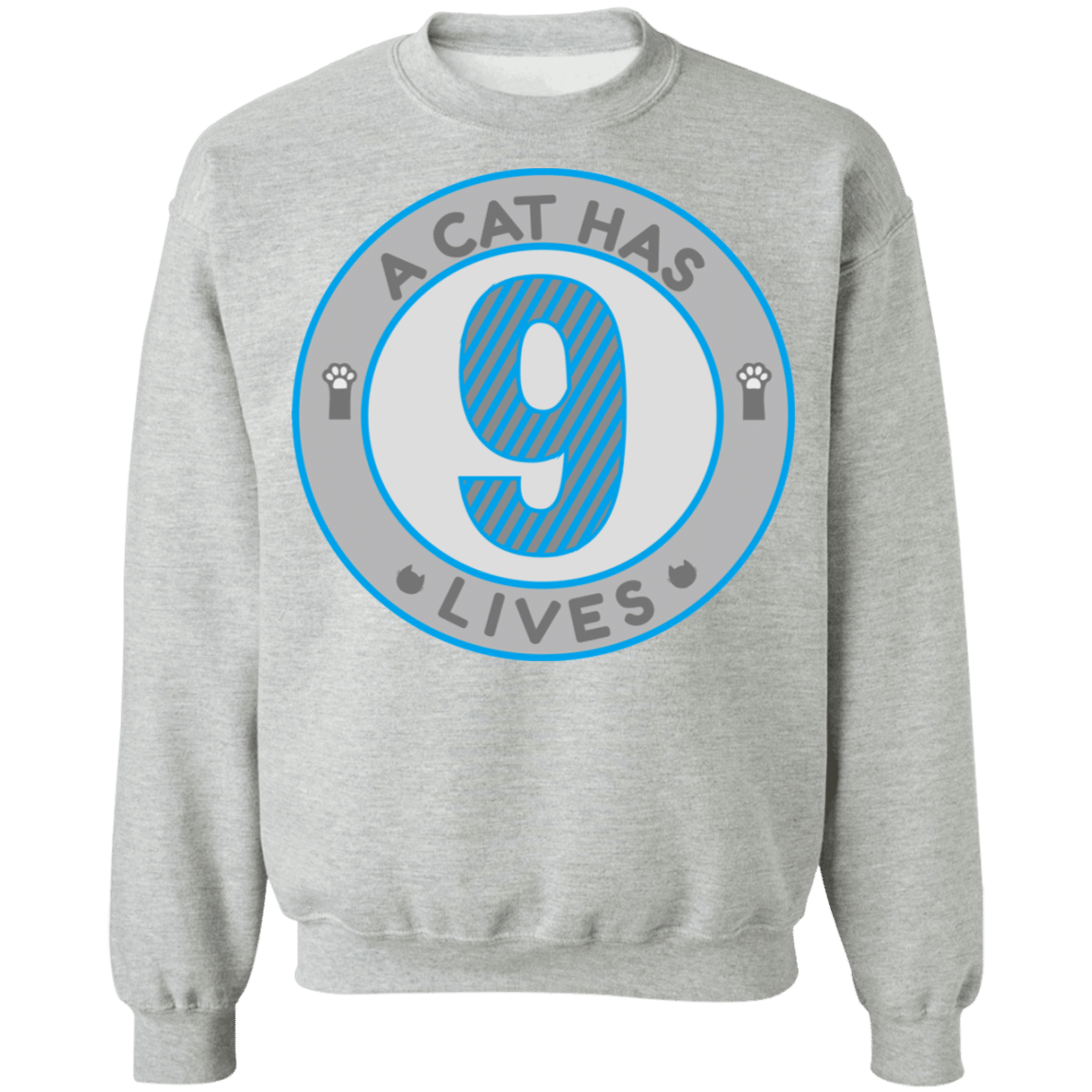 A Cat Has 9 Lives Crewneck Sweatshirt