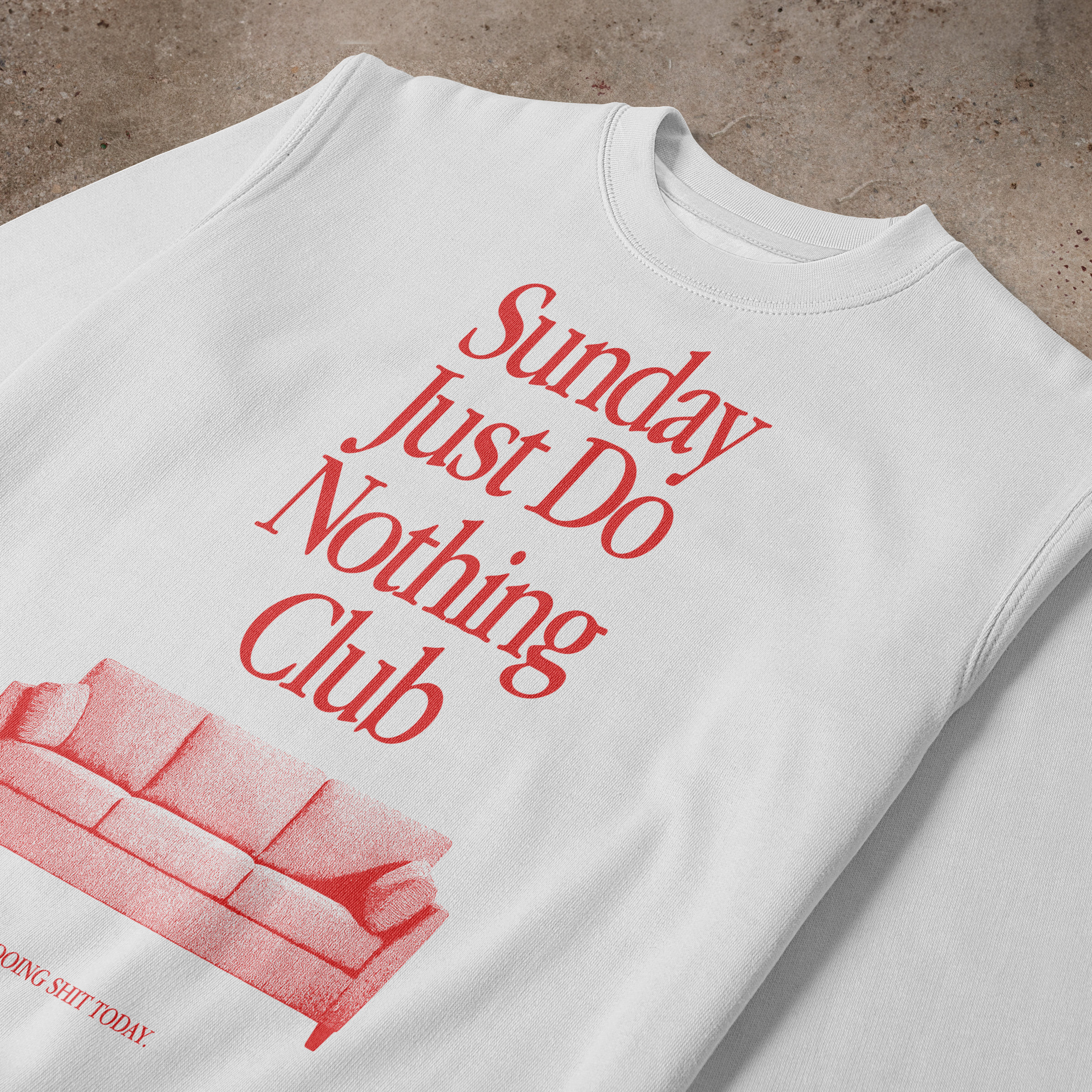 Sunday Just Do Nothing Club Crewneck