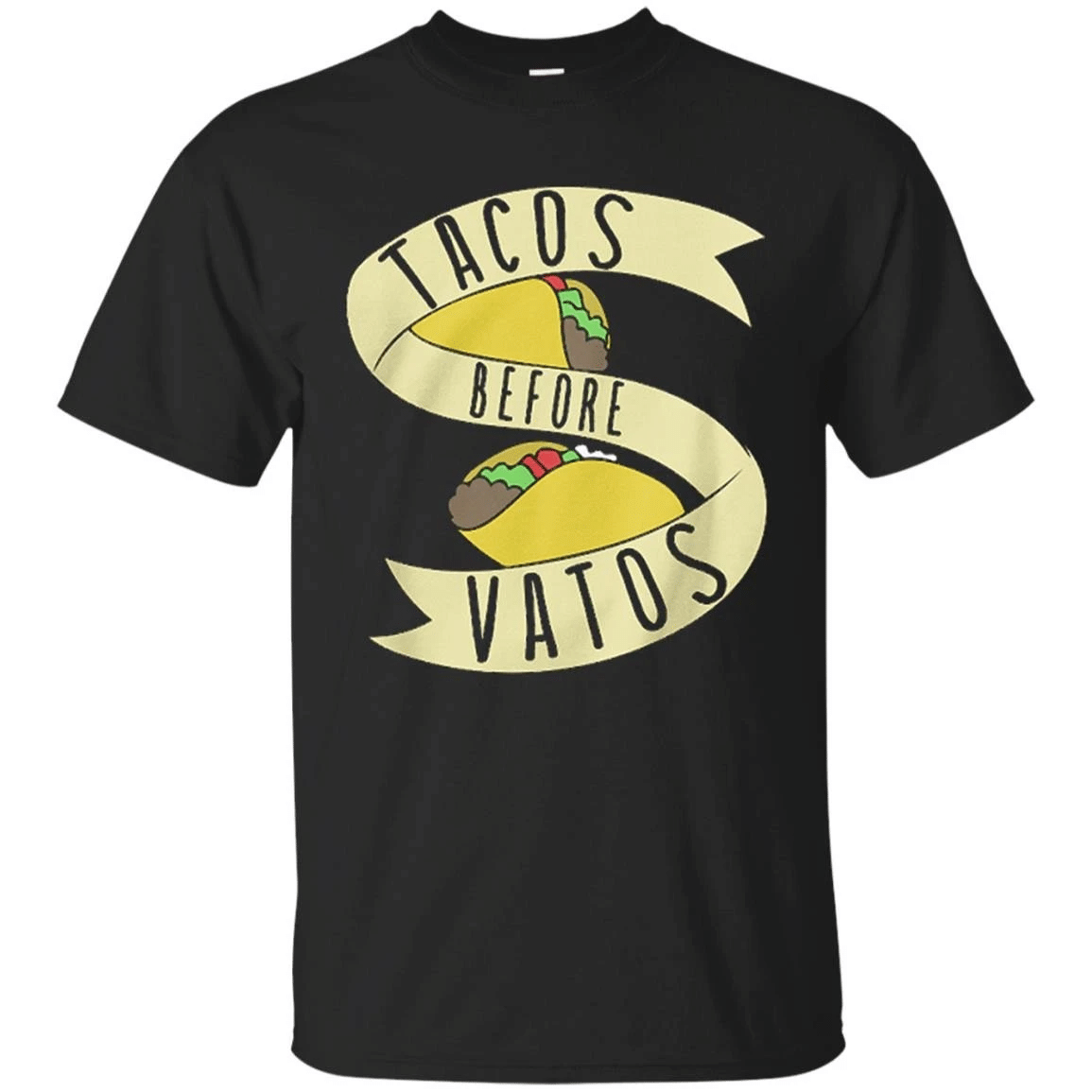 Tacos Before Vatos T-Shirt