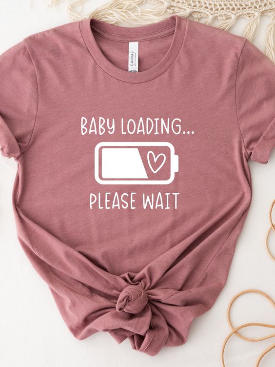 Baby Loading Please Wait Tshirt