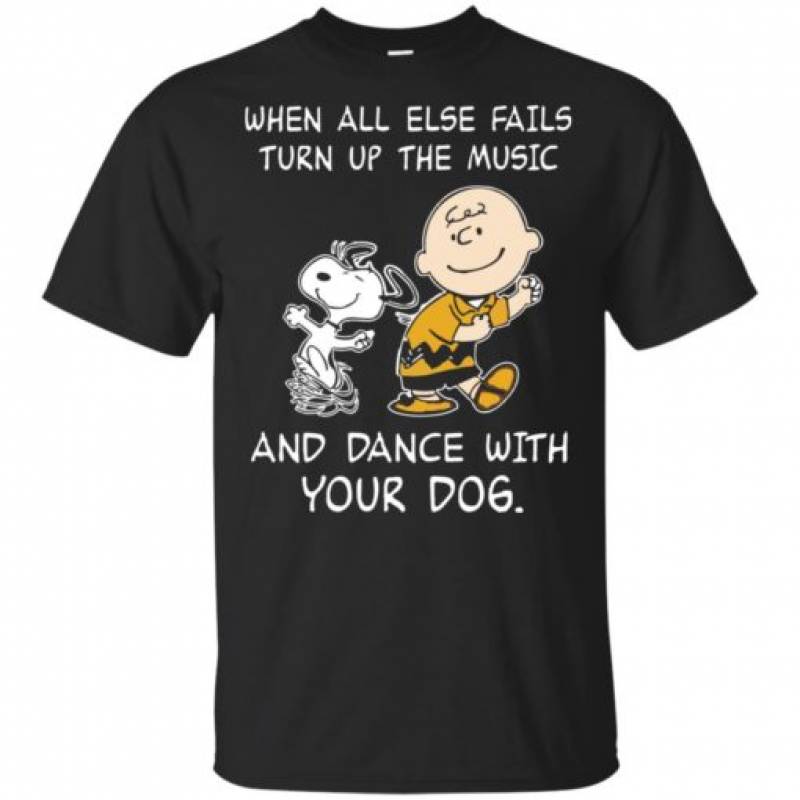 Snoopy When all else fails turn up the music and dance with your dog shirt, Shirt Outfit Idea