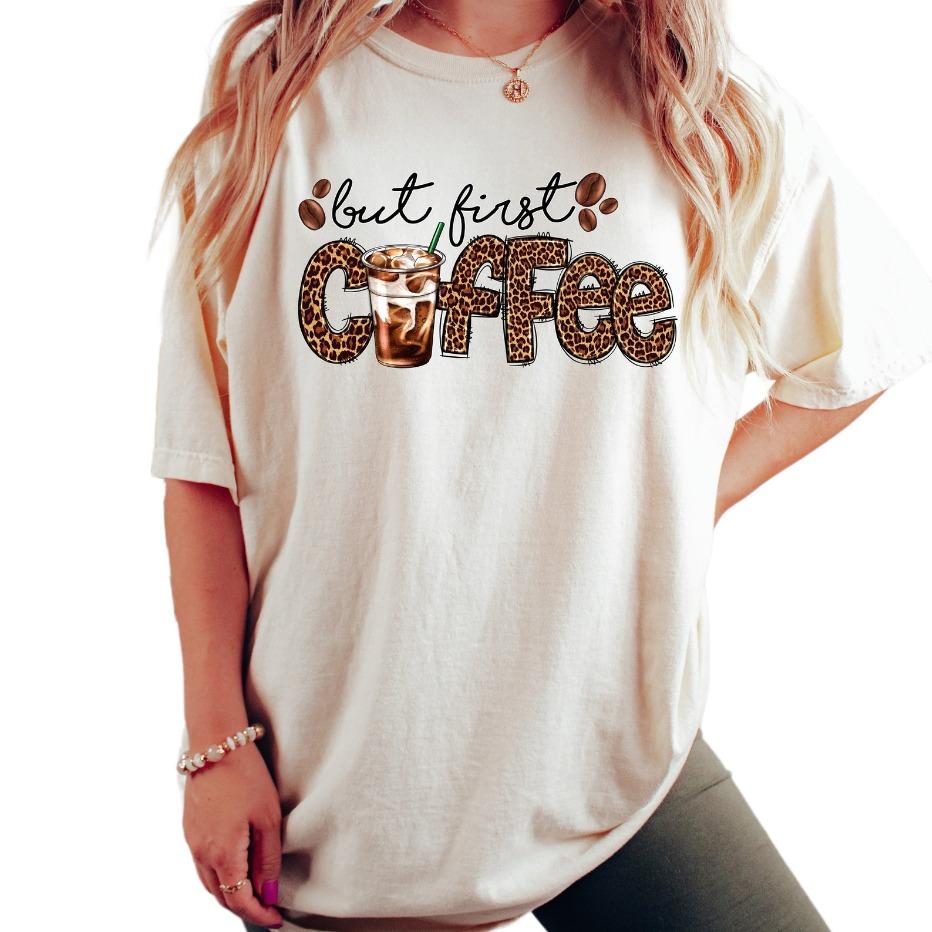 But First Coffee Leopard T-Shirt, Coffee Lover T-Shirt