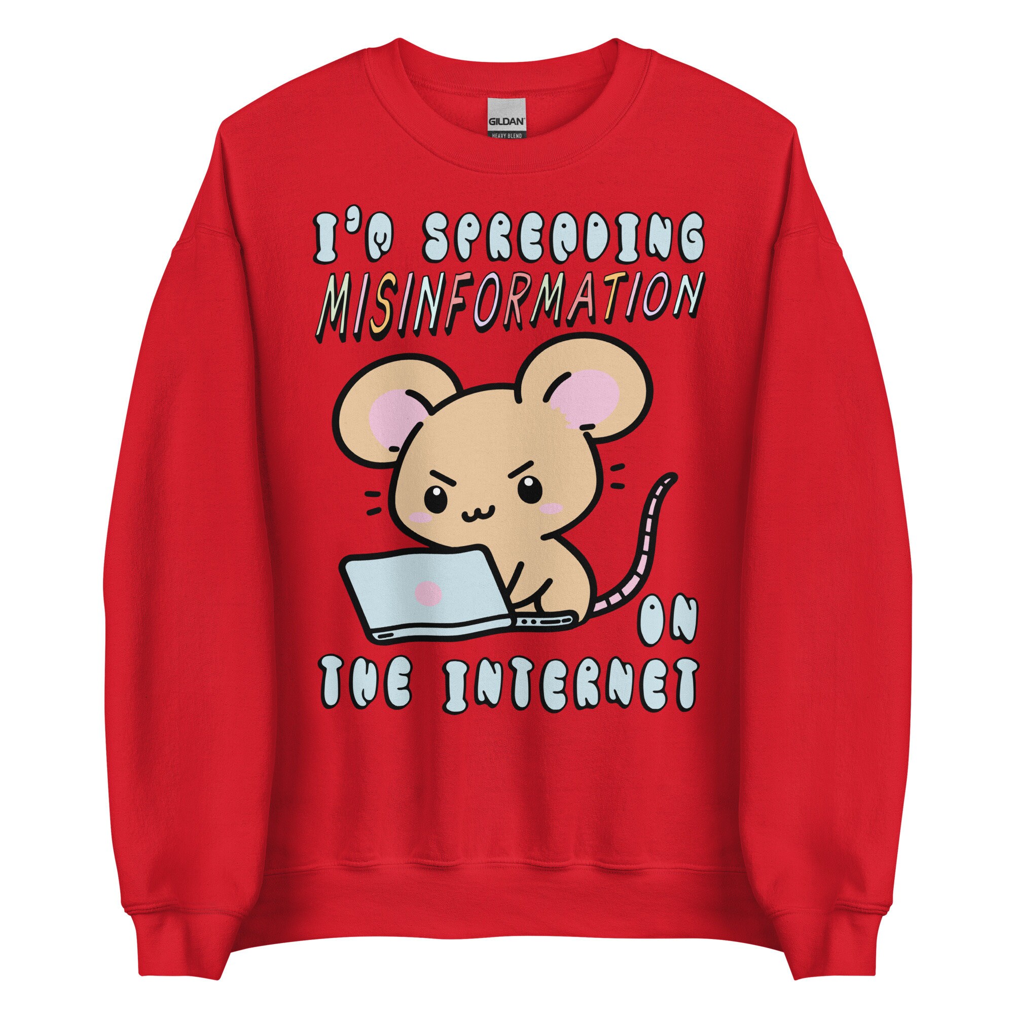 Spreading Misinformation On The Internet – Cute Meme Sweatshirt