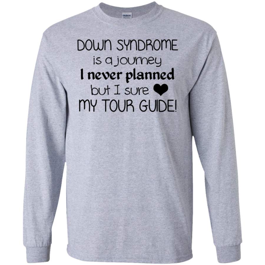 Screened Down Syndrome Is A Journey Love My Tour Guide Tee Black SWEATSHIRT