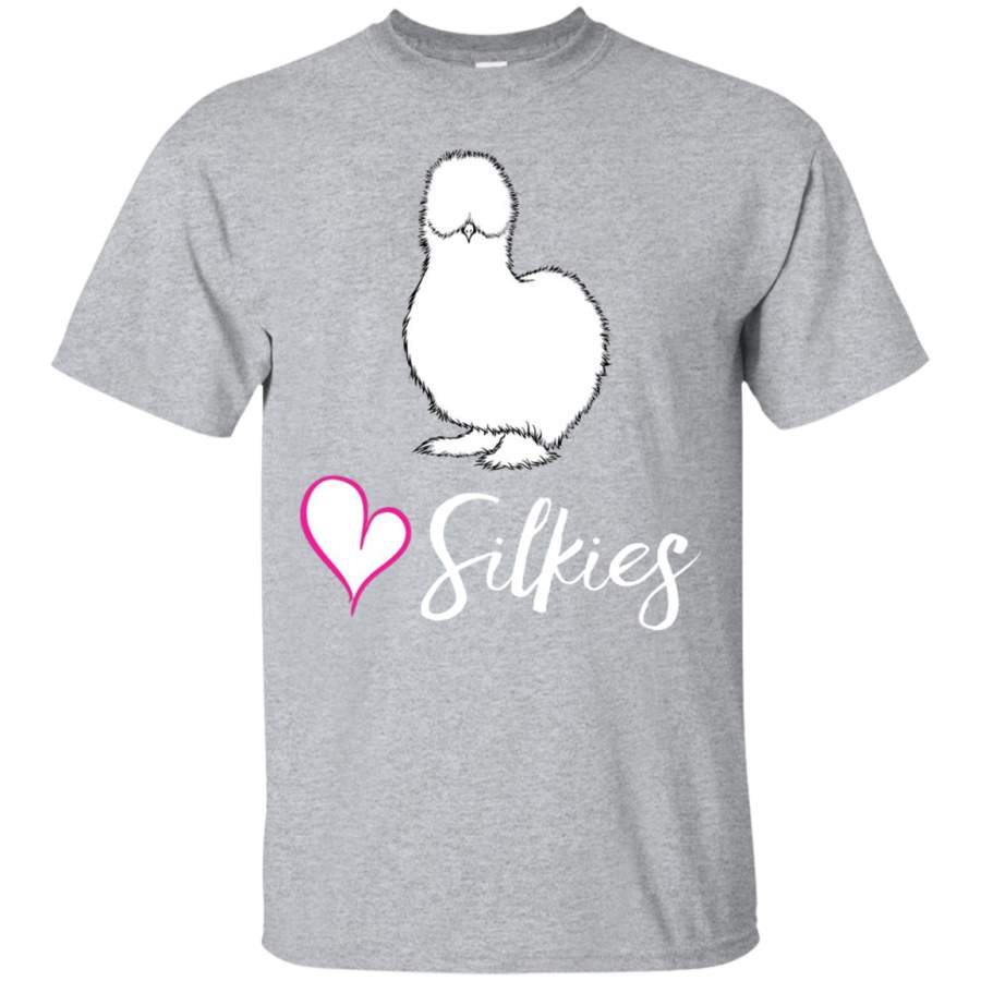 Silkie Chickens Shirt- Silkies -Love Silkies Chicken T-shirt