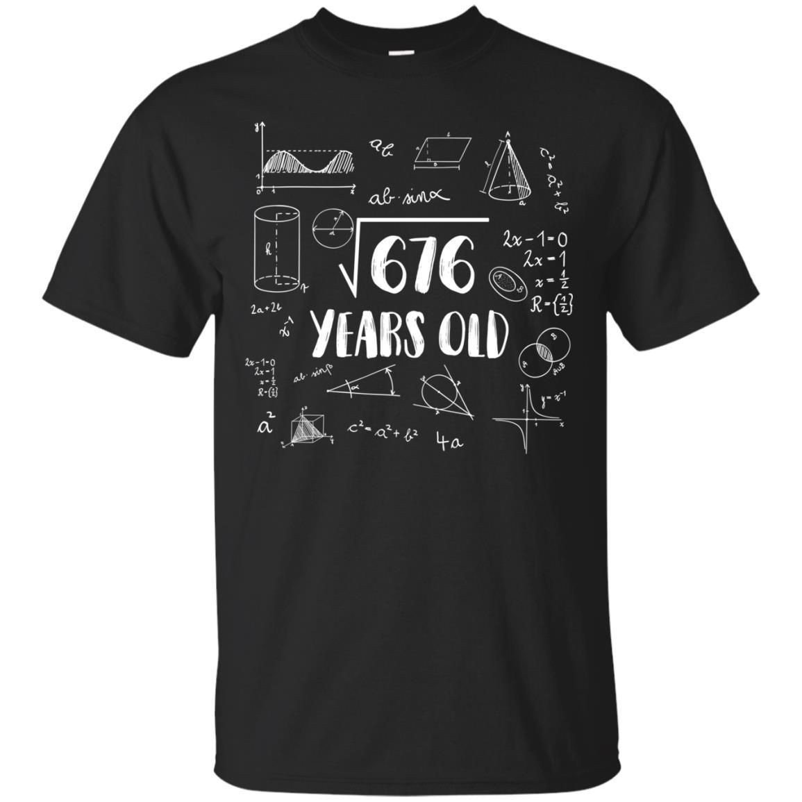 Square Root Of 676 26Th Birthday 26 Years Old Math T-Shirt