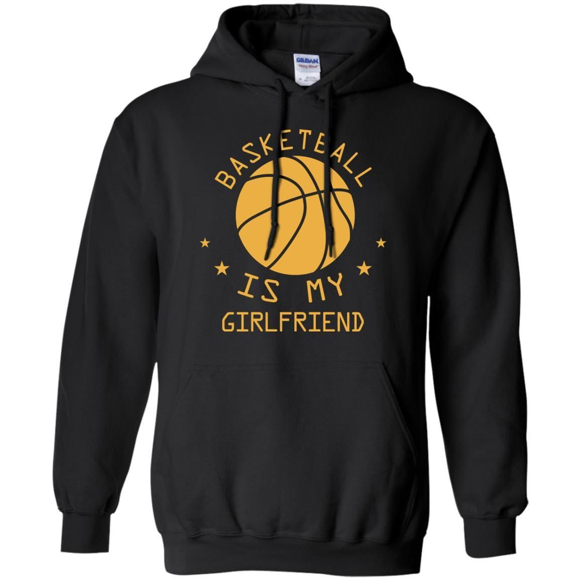 Basketball Is My Girlfriend Shirt