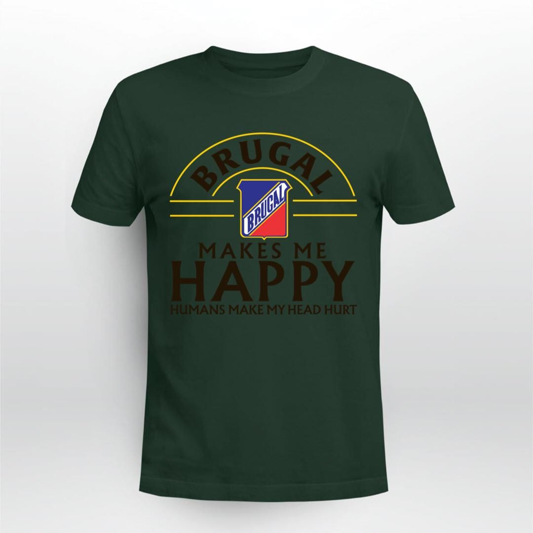 Brugal Makes Me Happy Shirt