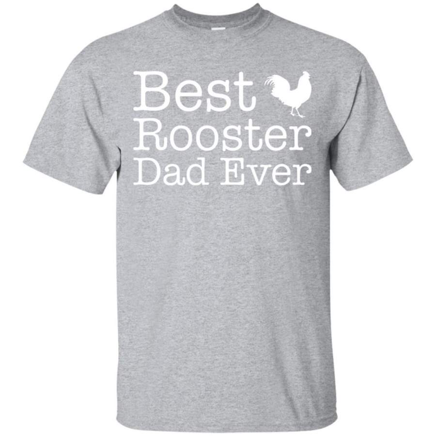 Best Rooster Dad Ever T-shirt