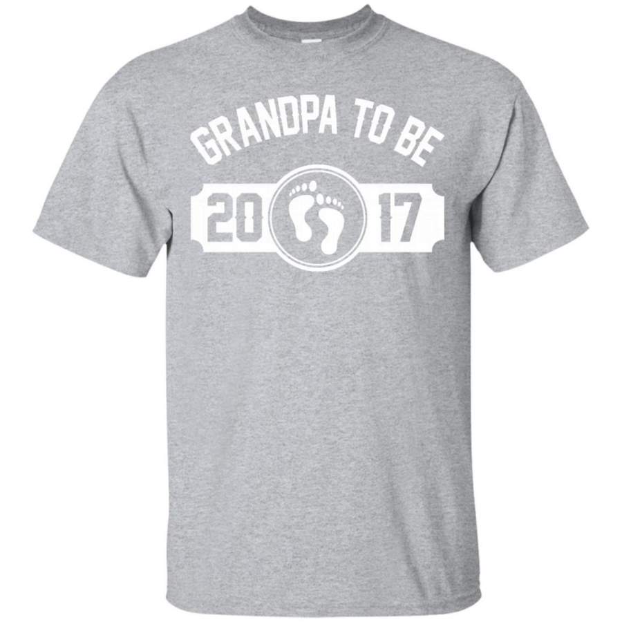 Soon To Be Grandpa 2017 Shirt – Gift For New Grandpa T-Shirt