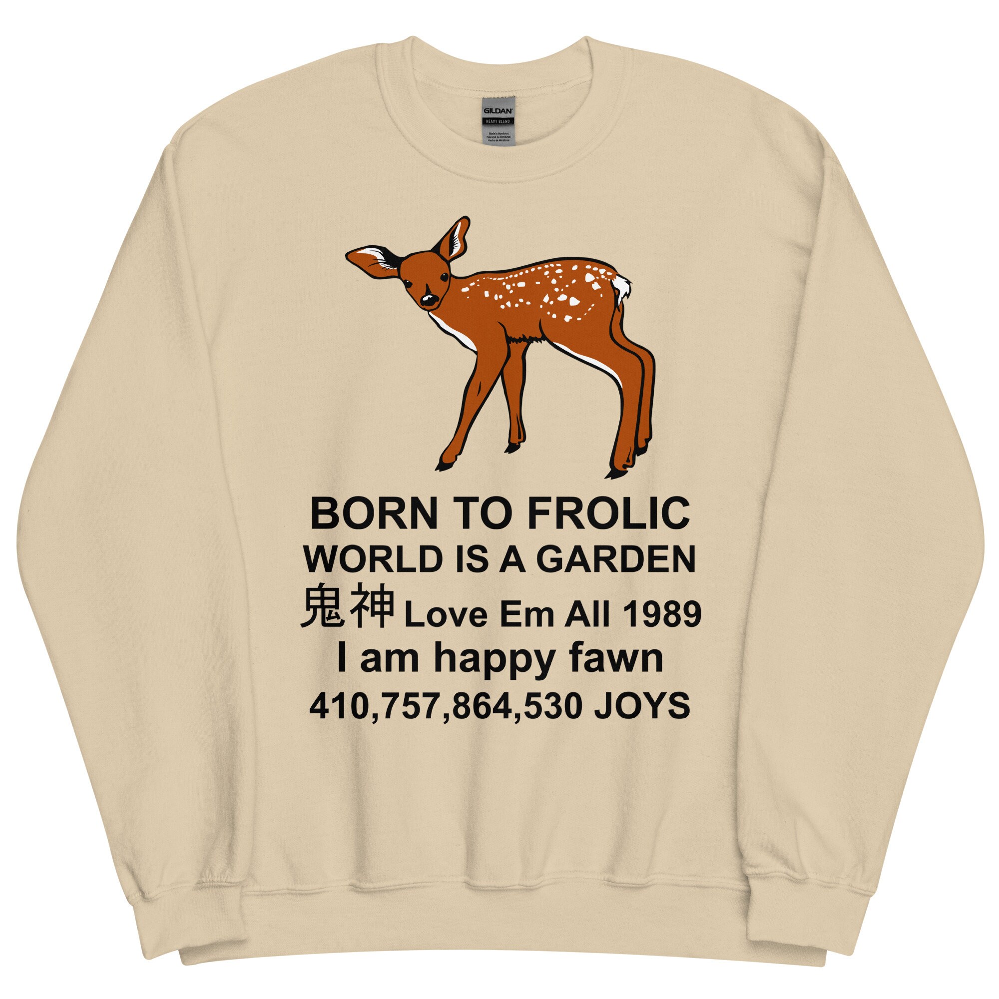 Born To Frolic – Meme, Cute Fawn, Oddly Specific Sweatshirt