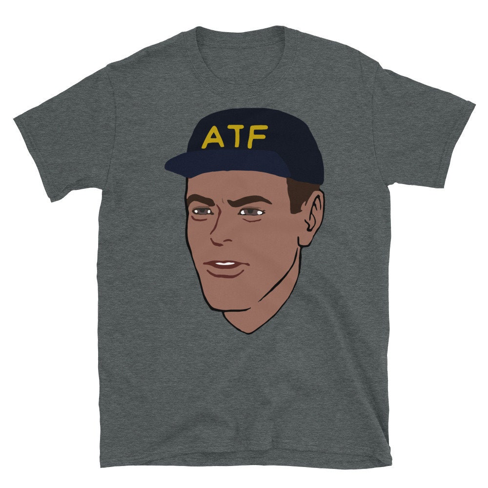 ATF Guy – Meme, Firearms, Undercover, NFA, Gun Rights T-Shirt