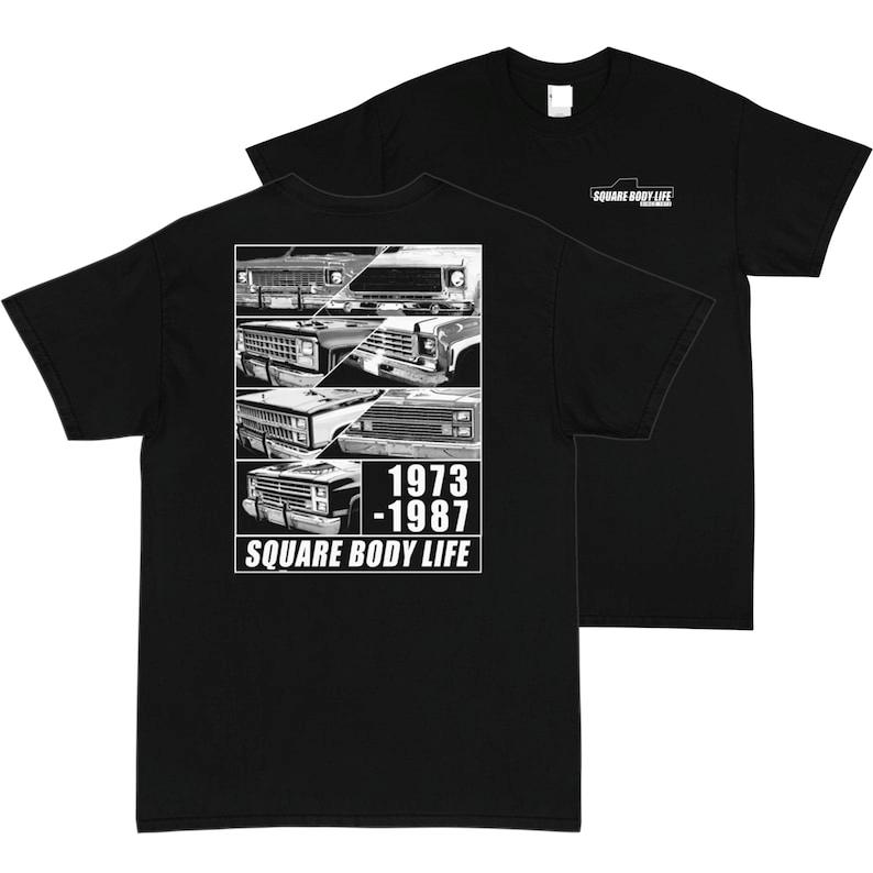 Square Body Life 1973 1987 T-Shirt Square Body Life T-Shirt Squarebody Truck Shirt C10 Tee, Gift For Classic Truck Enthusiasts