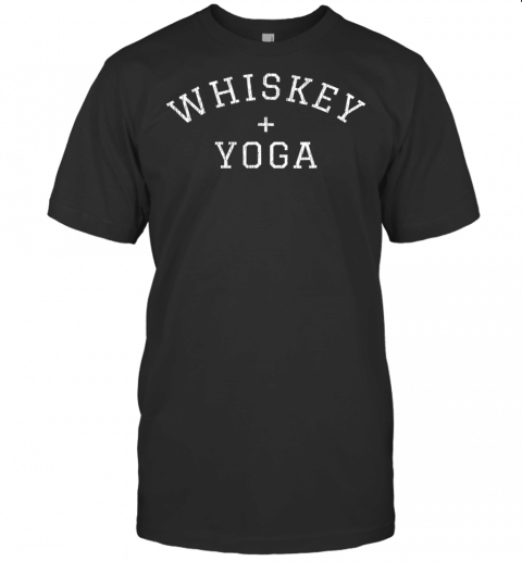 Whiskey  Yoga T Shirt