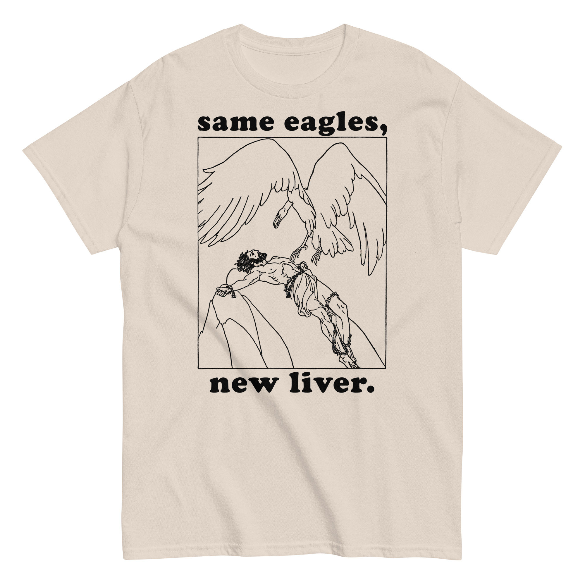 Same Eagles New Liver – Prometheus Meme, Greek Mythology T-Shirt