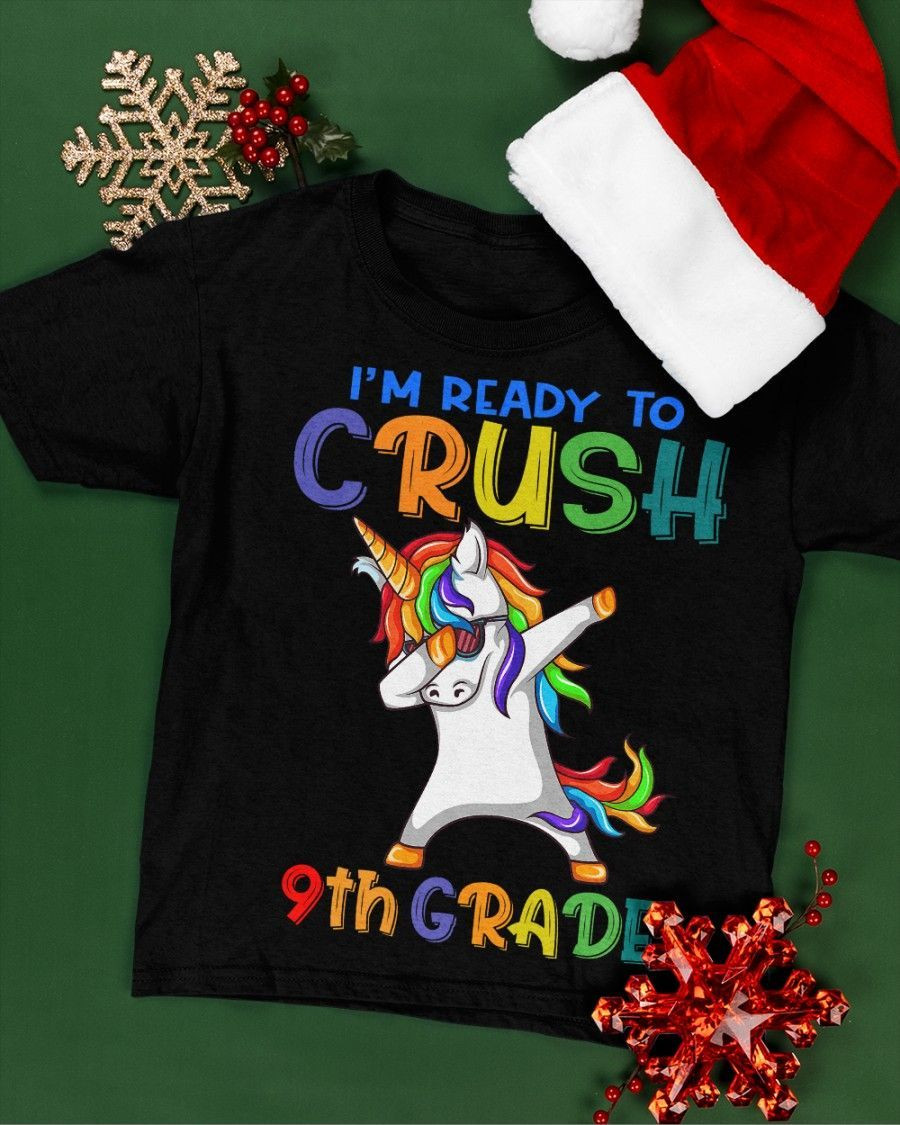 Back To School 2021 – Unicorn I Am Ready To Crush 9Th Grade Back To School Shirt For Kids And Teachers