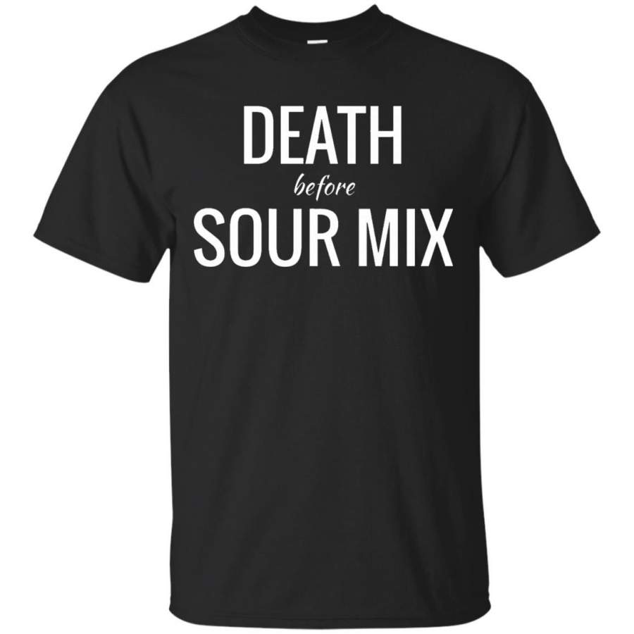 Death Before Sour Mix – Craft Bartender Shirt