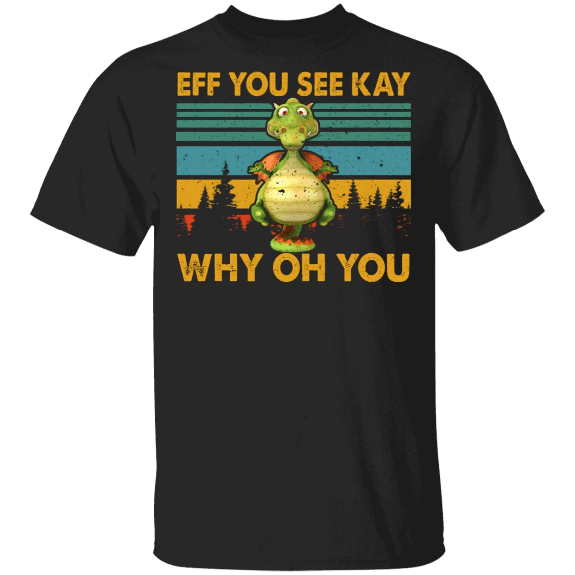 Vintage Retro Eff You See Kay Why Oh You Funny Dragon Yoga Shirt Matching Yoga Lover Meditation Gifts T-Shirt