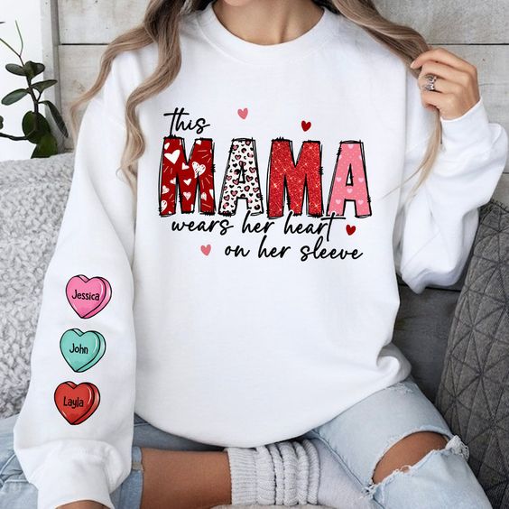 This Mama Wear Her Heart Sweatshirt