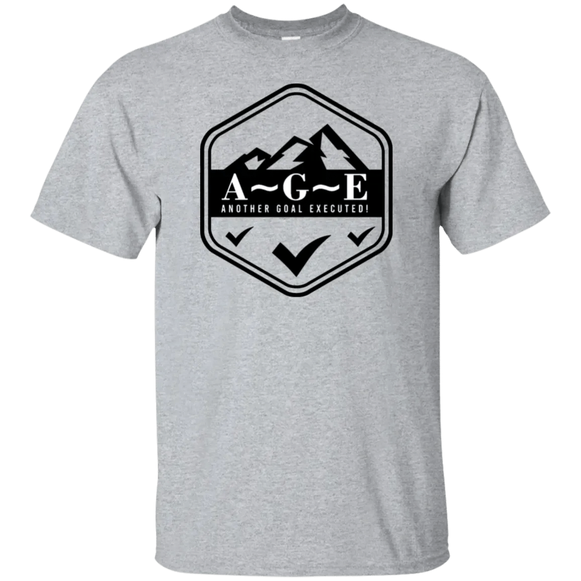 A G E Another Goal Executed Shirt