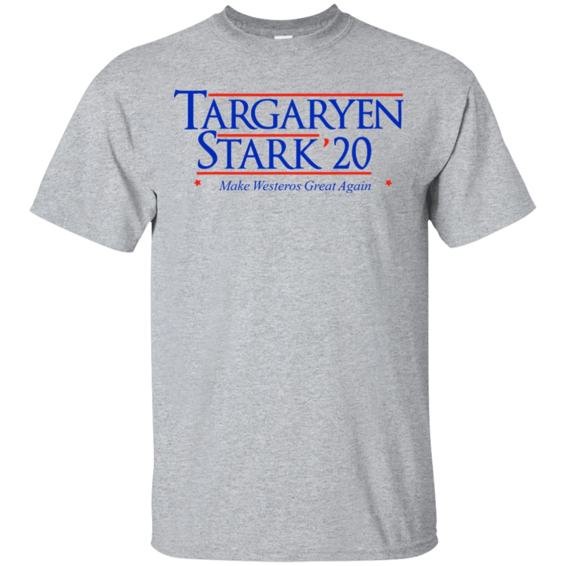 Targaryen And Stark For President 2020 T-Shirt