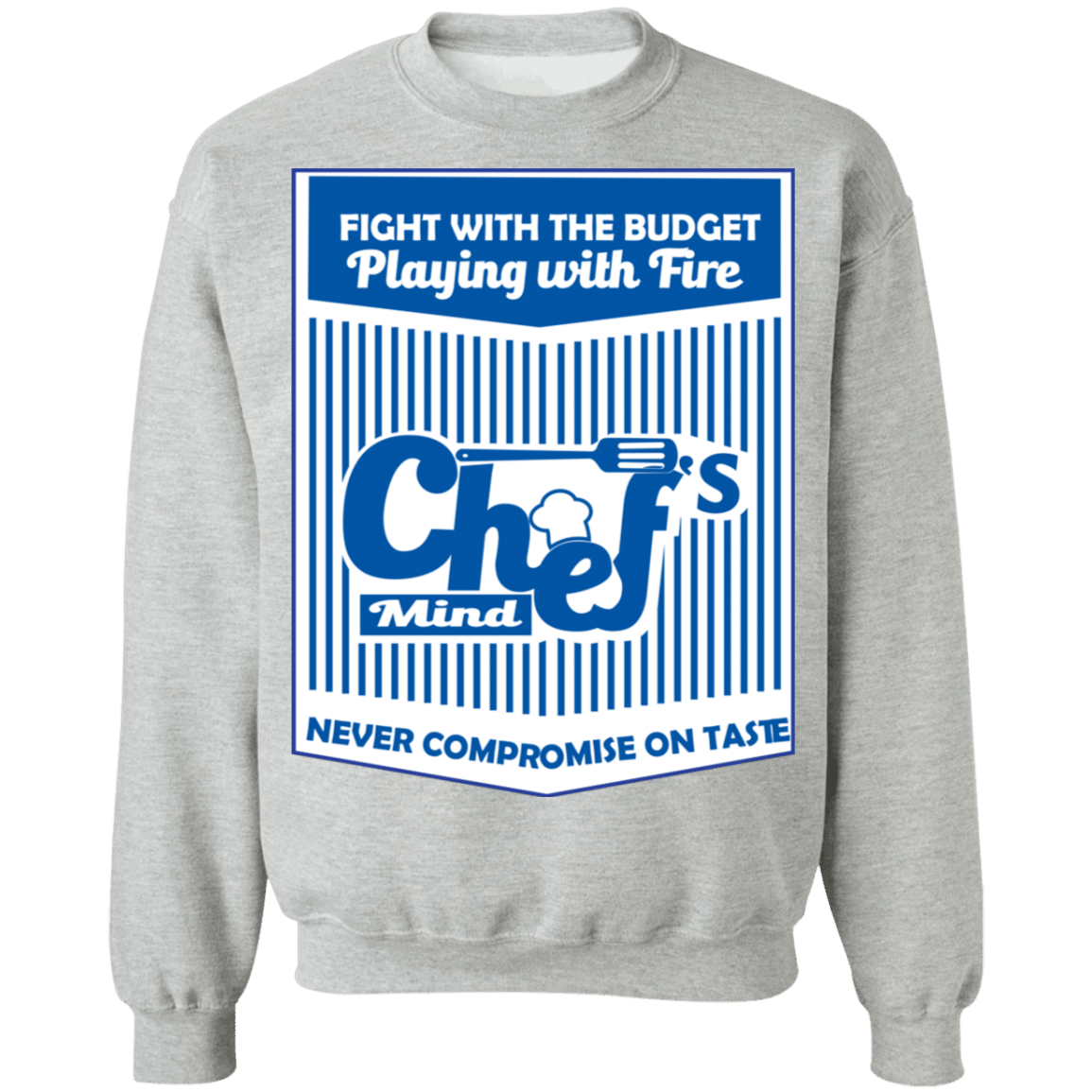 Chef Mind Fight Budget Sweatshirt