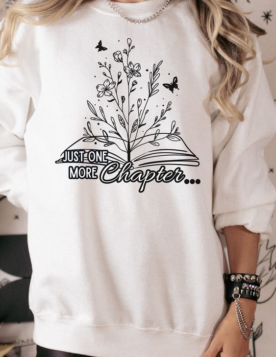 Whimsical Sweatshirt, Butterfly Sweatshirt, Reading Sweatshirt, One More Chapter Sweater