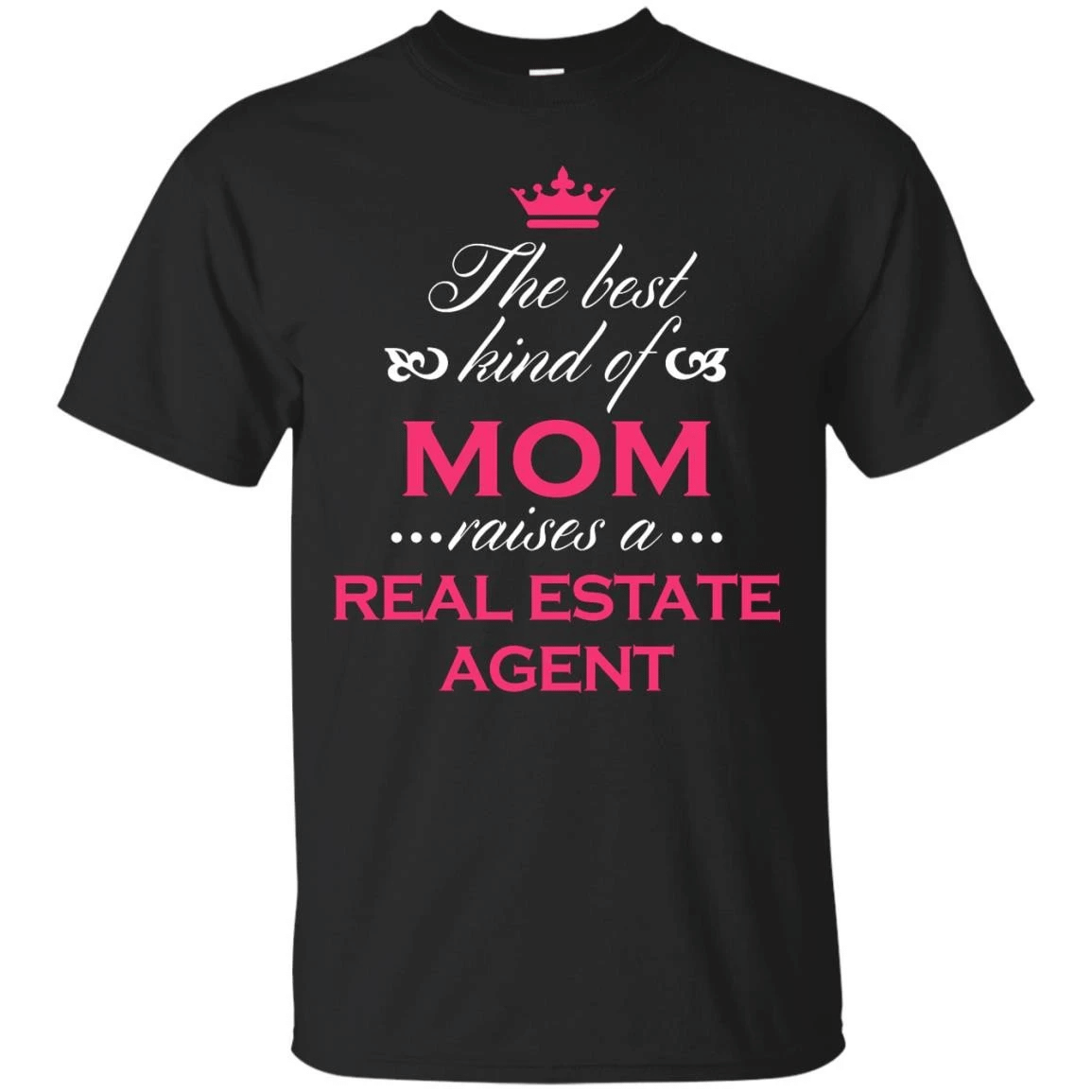 The Best Kind Of Mom T-Shirt