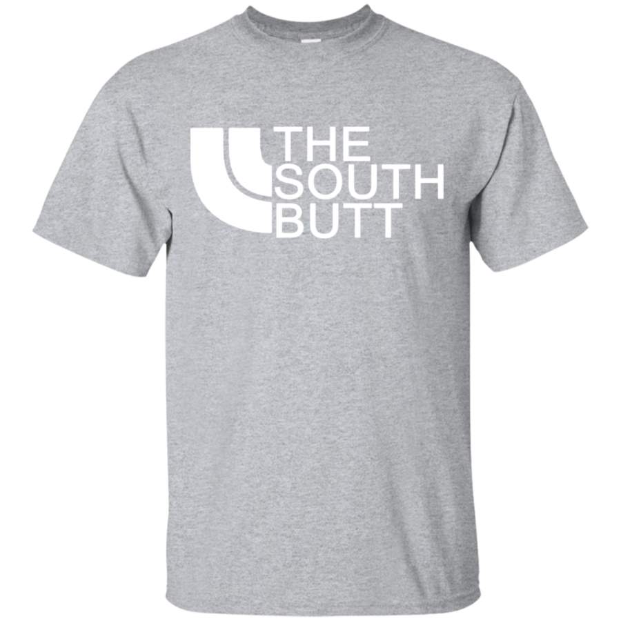 The south butt t shirt