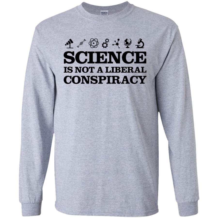 Science T-Shirt Is Not A Liberal Conspiracy Black SWEATSHIRT