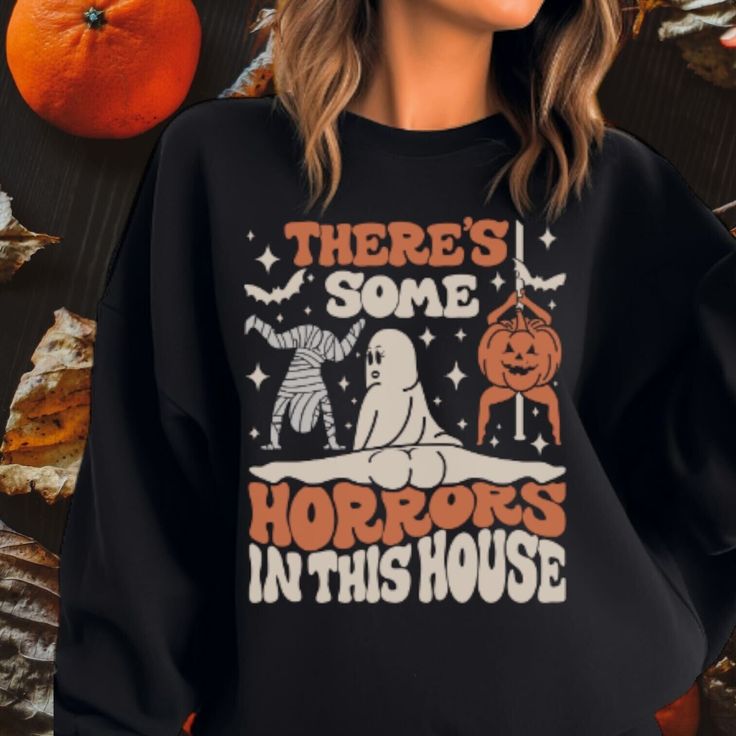 Spooky Halloween Crewneck Sweater – There's Some Horrors in This House,