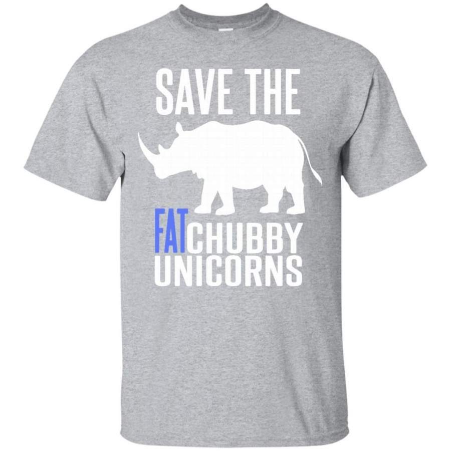 Save The Fat Chubby Unicorns T-shirt – Funny Unicorns Tshirt