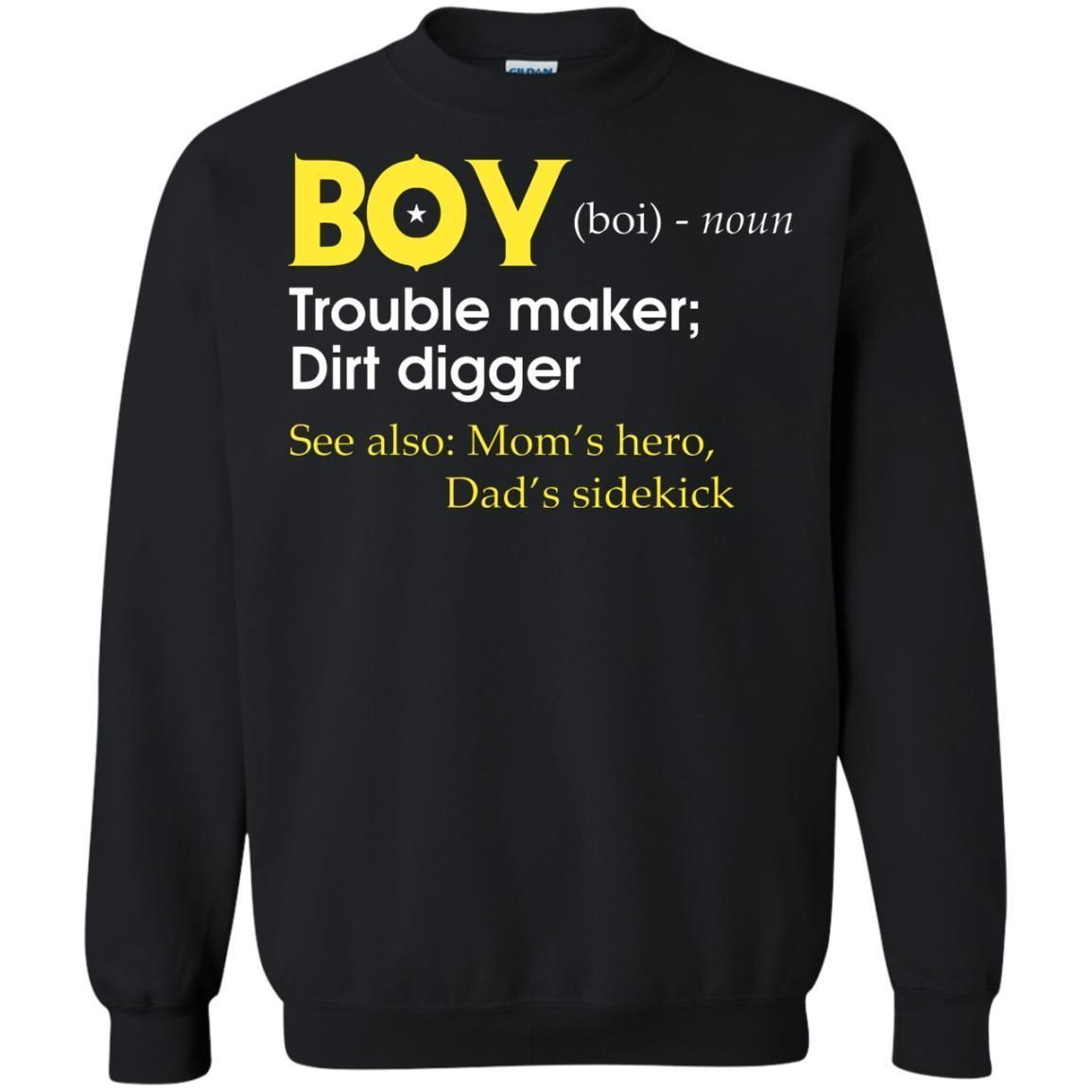 Boy Definition Trouble Maker Dirt Digger Shirt