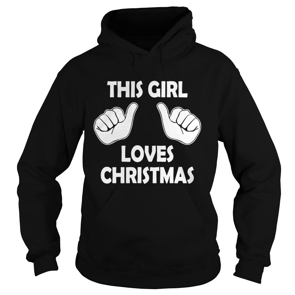 This Girl Loves Christmas Ugly Shirt