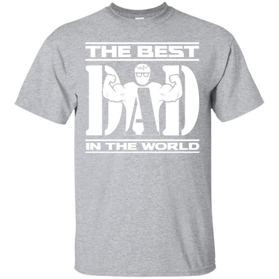 The Best Dad In The World t shirt Father’s Day 2017