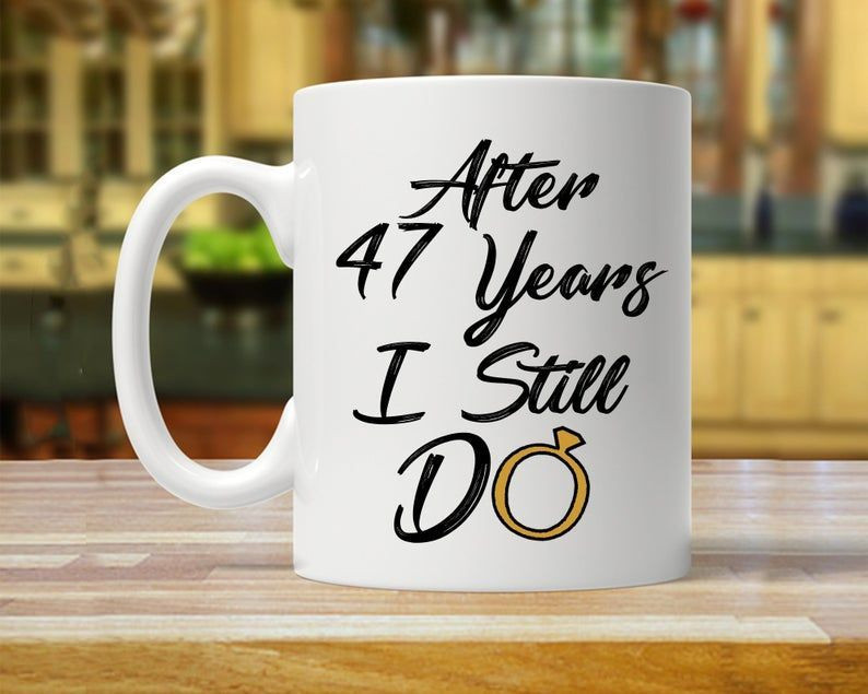 47Th Anniversary Mug, Gift For Husband, Him, Couple, Gift For 47 Year Anniversary