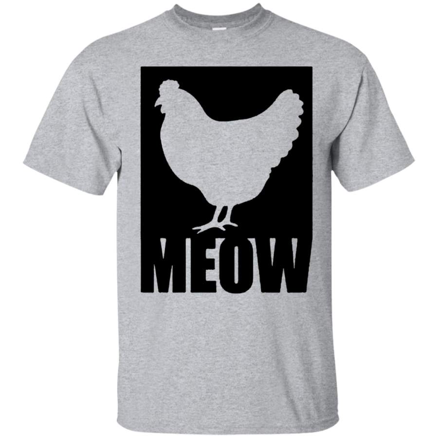 Chicken Meow ,Funny Chicken Meow Shirt Black