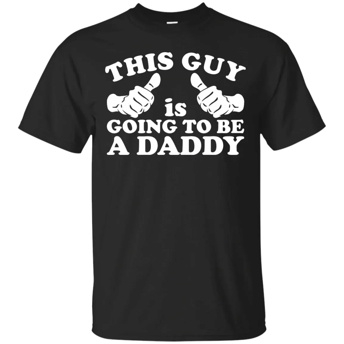 This Guy Is Going To Be Daddy T-Shirt