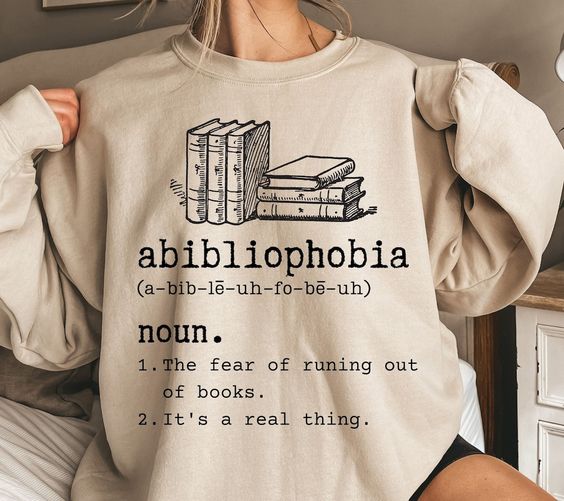 Abibliophobia Sweatshirt, Book Lover Gift, Bookworm Sweatshirt