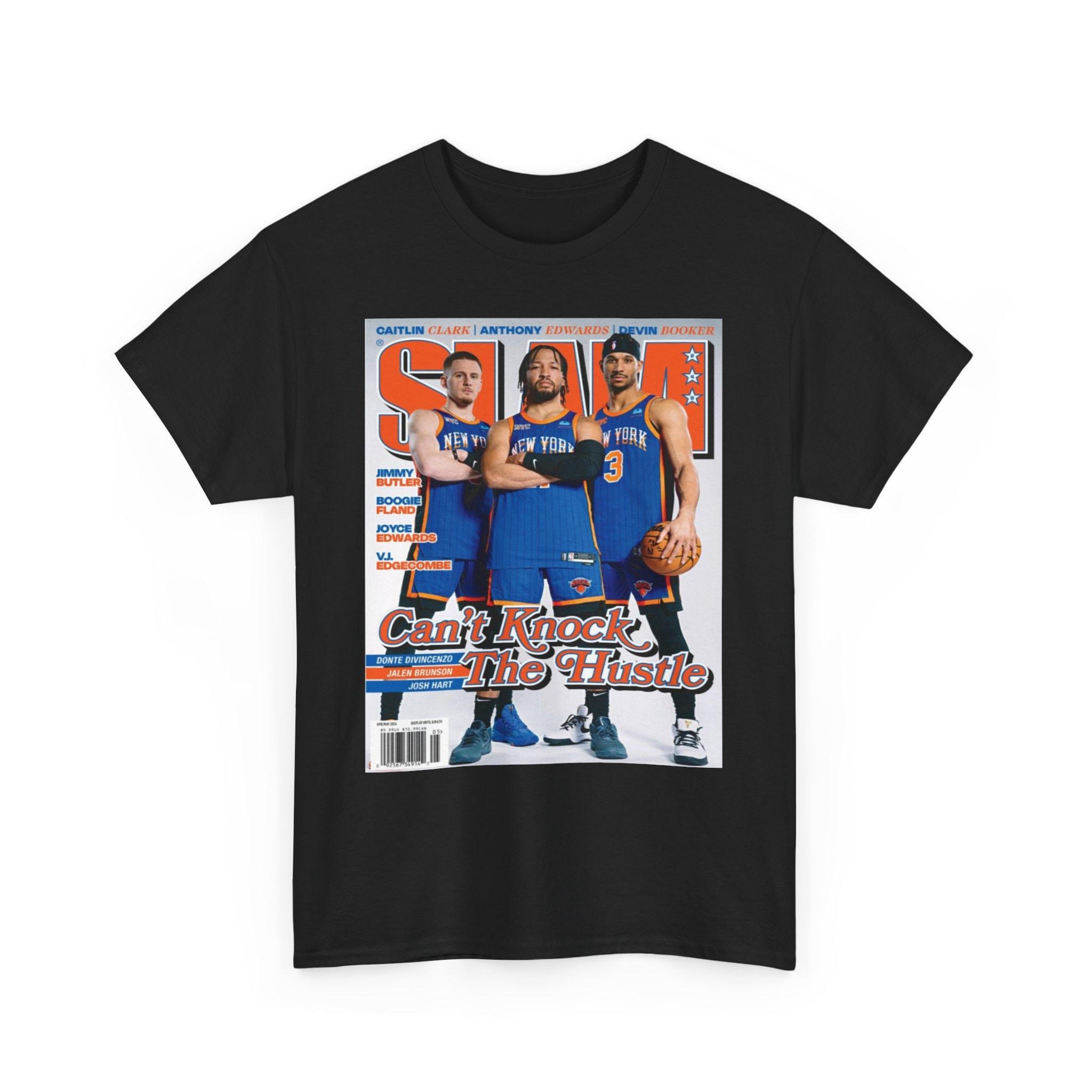 Can’t Knock The Hustle Shirt, Jalen Brunson Josh Hart Donte Divincenzo New York Knicks Nba Slam Cover T Shirt, Trendy Shirt, Unisex T-Shirt,