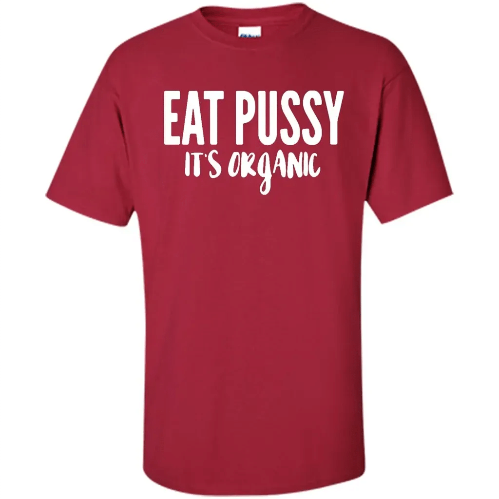 Shop Eat Pussy Its Organic-Shirt Bongshop – Shirt